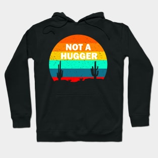 Not a hugger cactus vintage design Hoodie